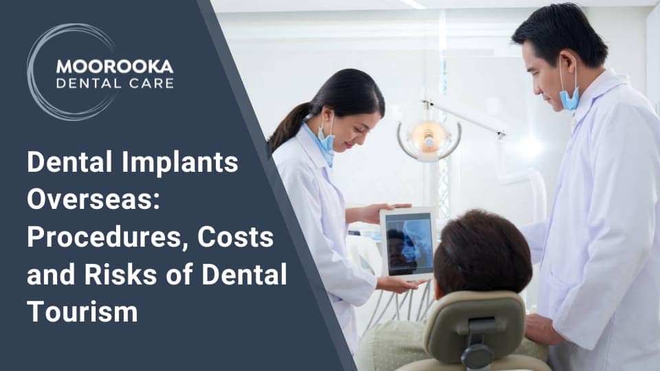 Dental Implants Overseas Procedures, Costs, and Risks of Dental Tourism