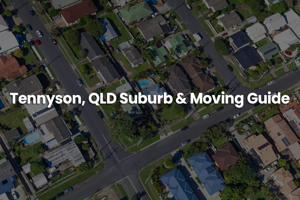 Tennyson, QLD 4105 Suburb & Moving Guide Things You Should Know